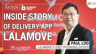 Business Story EP.11  Inside story of delivery app Lalamove