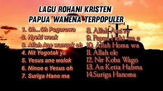Album Lagu Rohani Papua Wamena Terpopuler 2022