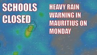 Heavy Rain Warning in Mauritius - Schools Closed Monday 29th January