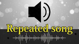 736. Repeated song - sound effect