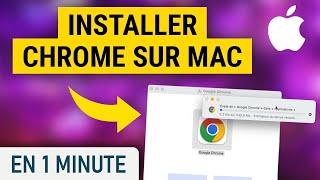 Comment installer Google Chrome sur Mac