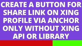 Create a button for share link on XING profile via anchor only without XING API or Library