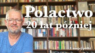 Polactwo – 20 lat później