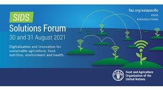 SIDs Solution Forum  Day 1 30th August 2021