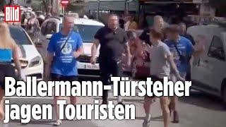 Gewalt am Ballermann Türsteher gehen brutal auf deutsche Touristen los