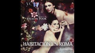 فیلم ممنوعه اتاق در رم Room in Rome 2010