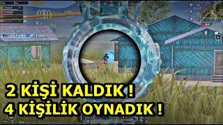 2 KİŞİ KALDIK 4 KİŞİLİK OYNADIK  MÜTHİŞ MAÇ PUBG MOBİLE