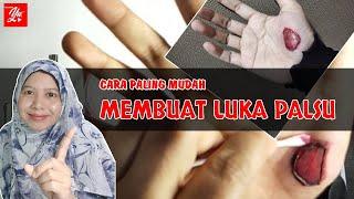 CARA PALING MUDAH MEMBUAT KESAN LUKA PALSU