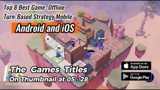 Top 8 Best Game  Offline Turn-Based Strategy Mobile Android & iOS