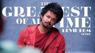 The GOAT - Devil BGM  Jeevan Theme - Cover  Ilayathalapathy Vijay  Yuvan  Kalaiyarasu AK