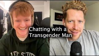 Chatting with a Transgender Man