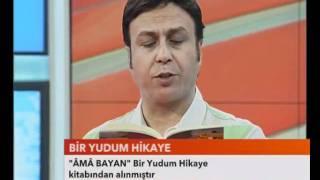 Asım Yıldırım - ÂMÂ BAYAN - Bir Yudum Hikaye