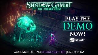 Shadow Gambit The Cursed Crew - Steam Next Fest  Demo Teaser Trailer