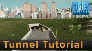 Cities Skylines-Tunnel Tutorial & Discussing patch 1.10