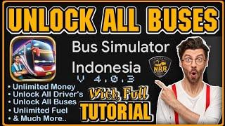 WOW  Free Unlock All Buses APK  Unlimited Free Money   Bus Simulator Indonesia  NRR