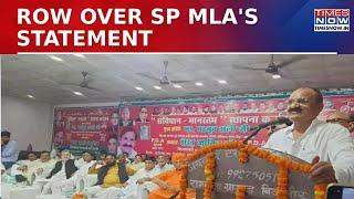 Uttar Pradesh SP MLA Mehboob Alis Controversial Statement Says Muslim Population Is Rising...