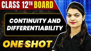 CONTINUITY AND DIFFERENTIABILITY in 1 Shot All Concepts & PYQs Covered  Class 12th Boards  NCERT