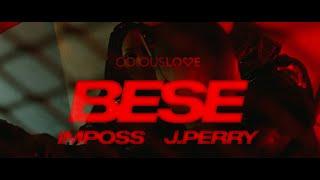 Odious Love x Imposs x J. Perry - BESE