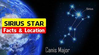 Sirius Star Facts & Location