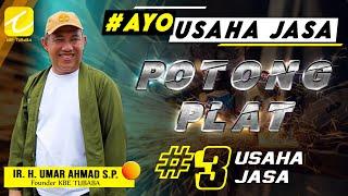 #AyoUsahaJasa - Jasa Potong Plat #3