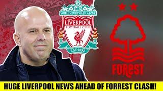 HUGE Liverpool News Ahead Nottingham Forrest Clash