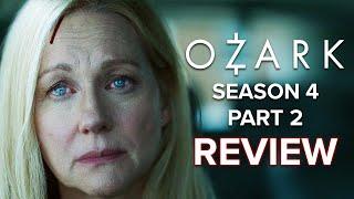 OZARK Season 4 Part 2 Review