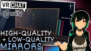 High-QualityLow-Quality Mirrors for VRChat Worlds SDK3 Udon  Unity Tutorial
