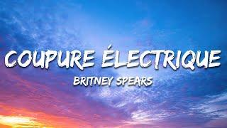 Britney Spears - Coupure électrique Lyrics