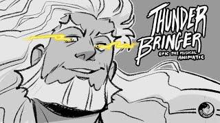 Thunder Bringer  EPIC The Musical Animatic