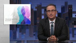 Transgender Rights II Last Week Tonight with John Oliver HBO