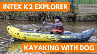 Intex K2 Explorer - Kayaking with Dog - 2-Person Inflatable Kayak - Kayaking on Canal UK