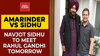 Amarinder Singh Vs Navjot Sidhu Navjot Sindhu To Meet Rahul Gandhi & Priyanka Gandhi Tomorrow