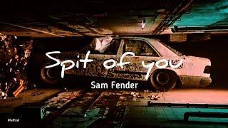 Sam Fender - Spit of you  lyrics