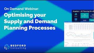 On Demand Webinar Optimising your Supply and Demand Planning Processes