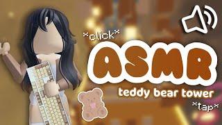 Roblox TEDDY BEAR TOWER but with KEYBOARD ASMR *very relaxing*