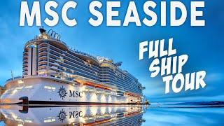 MSC SEASIDE FULL SHIP TOUR 2023  ULTIMATE CRUISE SHIP TOUR OF PUBLIC AREAS  THE CRUISE WORLD