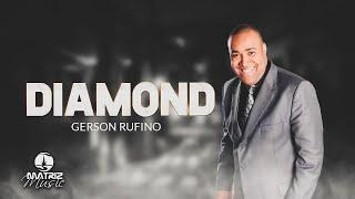 Gerson Rufino I Diamond Cd Completo