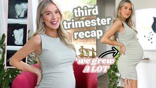 THIRD TRIMESTER RECAP we grew a lot FAST  leighannsays