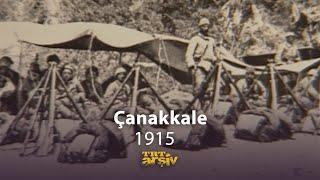 Çanakkale 1915  TRT Arşiv