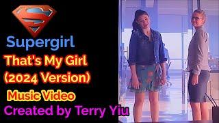 Supergirl - Thats My Girl Music Video MV 2024 Reupload