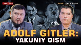  Adolf Gitler – jahon tartibotini ozgartirgan yovuz daho yakuniy