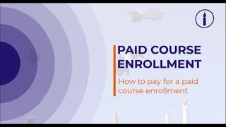 PAID COURSE ENROLLMENT METHODS