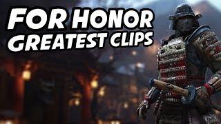 For Honor Greatest Clips