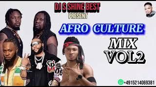 AFRO CULTURE MIXTURE VOL2 2024 BY DJ S SHINE BEST