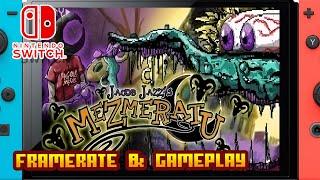 Mezmeratu - Nintendo Switch - Framerate & Gameplay