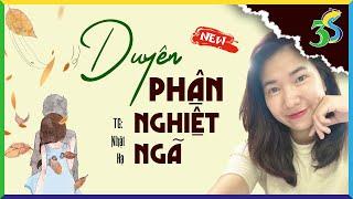 Truyện Ngắn Đêm Nay - DUYÊN PHẬN NGHIỆT NGÃ Full - Truyện Ngắn Thực Tế Hôn Nhân Xã Hội Mới Nhất