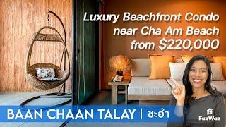 Baan Chaan Talay l A Beachfront Condominium in front of Cha Am Beach