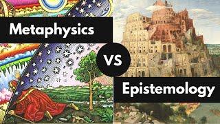 Metaphysics vs. Epistemology Easily Explained - What is Metaphysics & What is Epistemology?