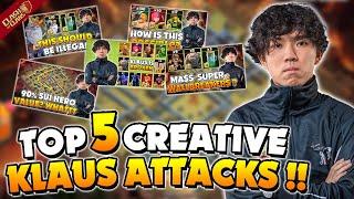 TOP 5 Klaus MOST Creative Attacks