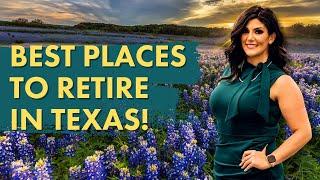 Top 10 Affordable Fun and Safe Places to Retire in Texas